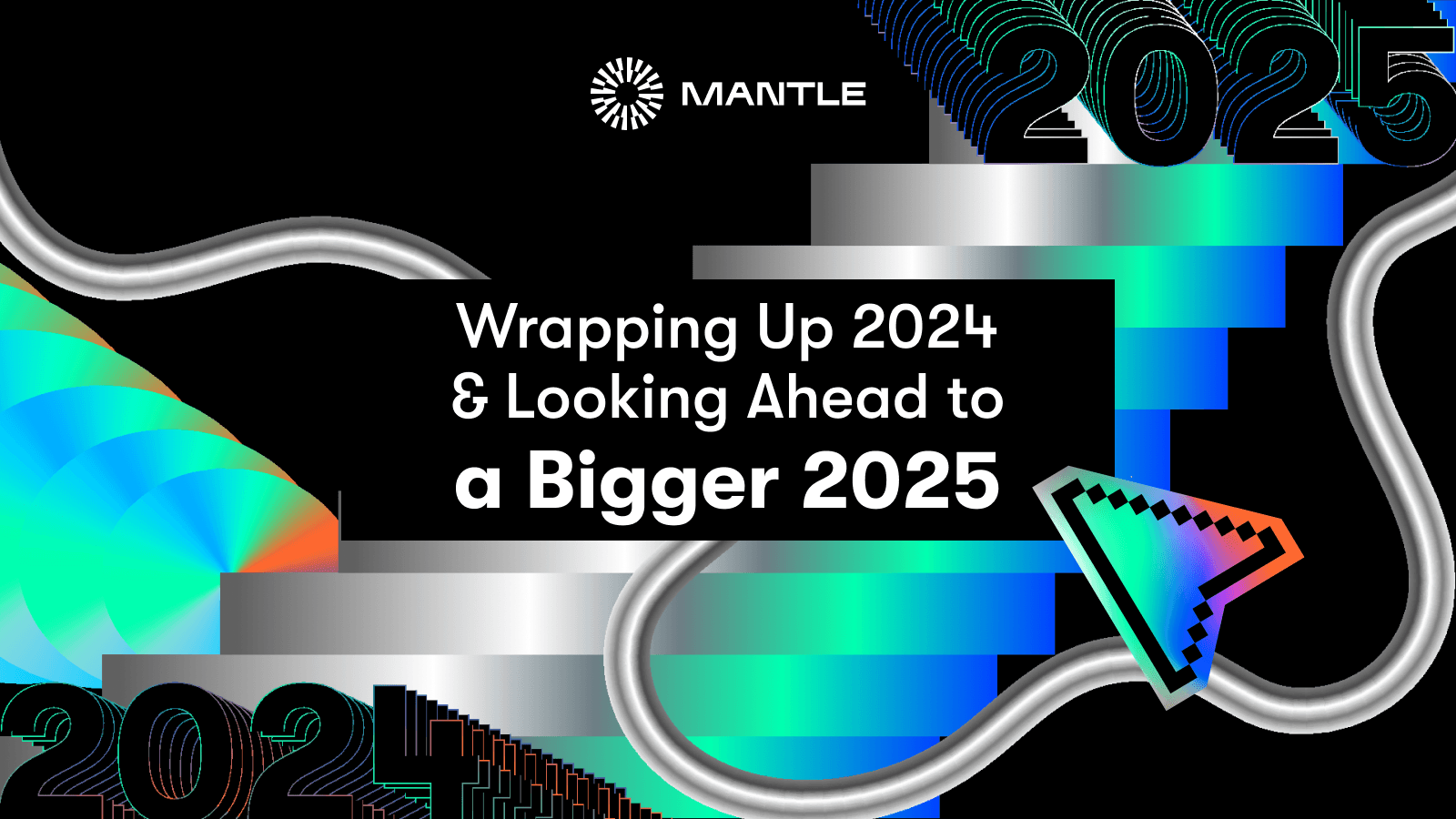 Mantle Year in Review: The 2024 Recap