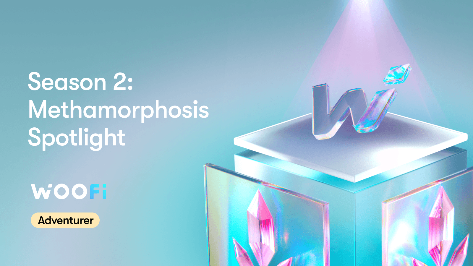 Season 2: Methamorphosis Spotlight #6 - WOOFi