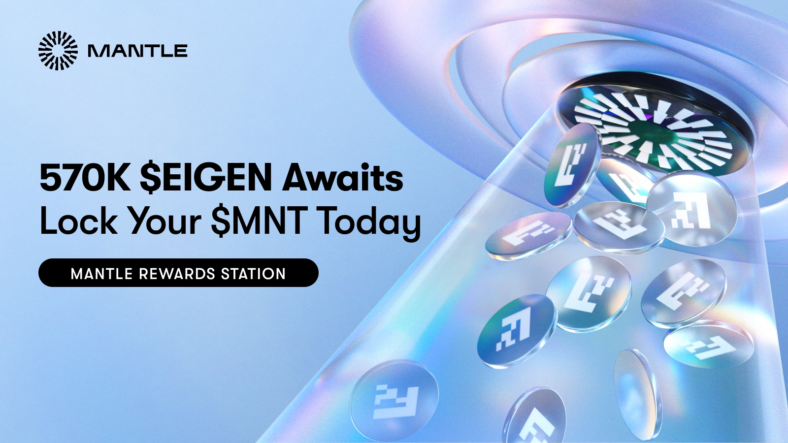 Lock $MNT on Mantle Rewards Station and Unlock Your Stake of 570K $EIGEN