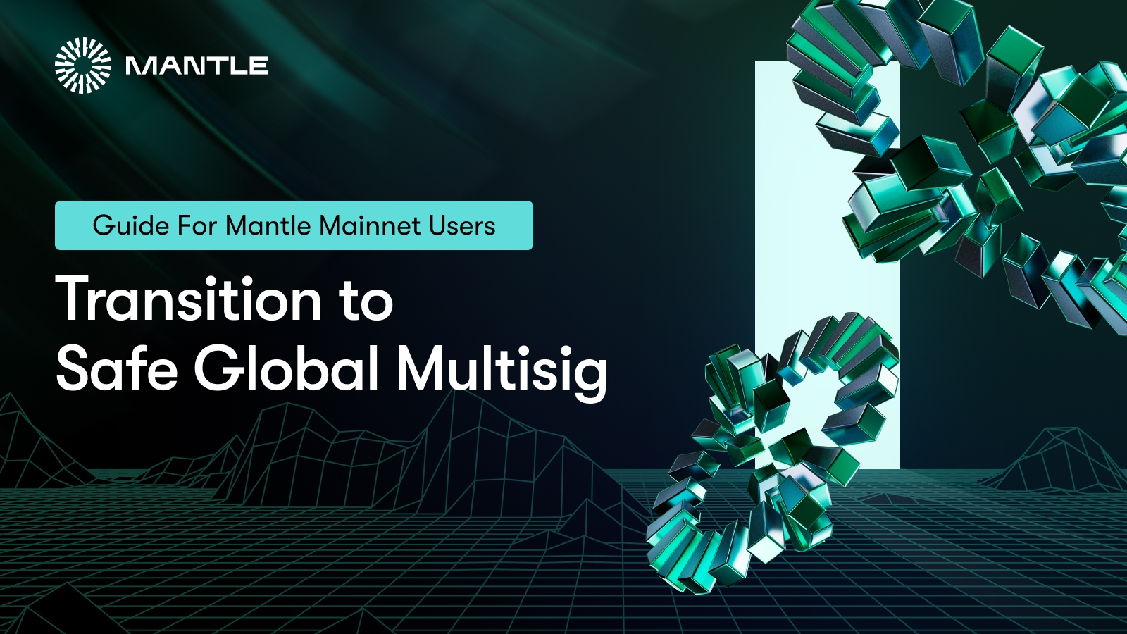 Transition From Mantle Multisig to Safe Global Multisig: A Guide for Mainnet Users