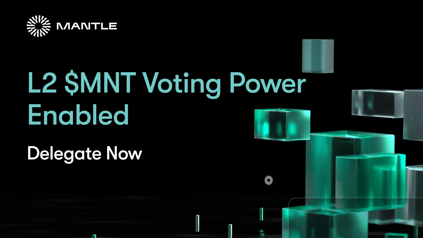 L2 $MNT Voting Power Enabled — Delegate Now