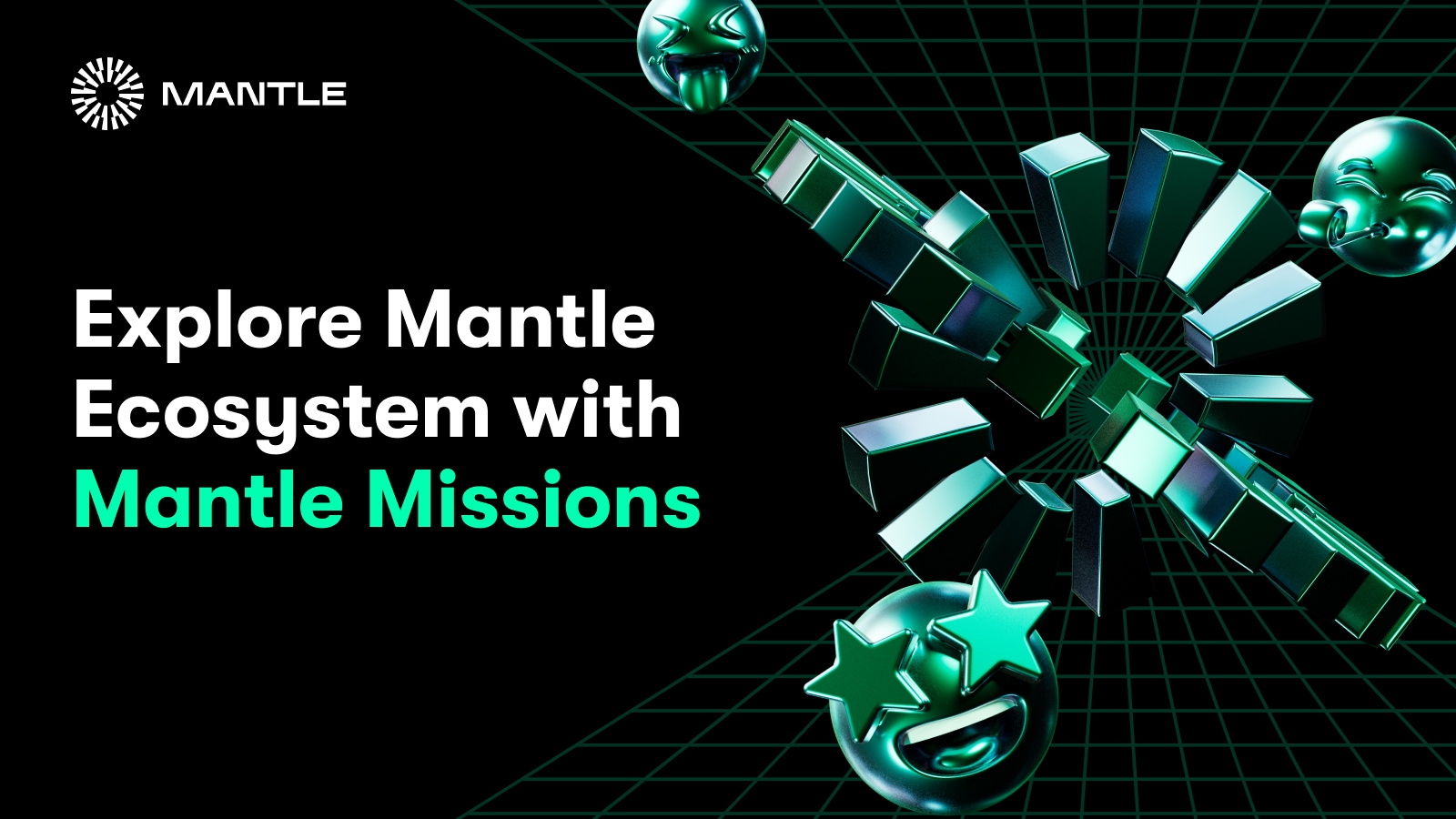 Embark on Mantle Missions to Unlock Rewards