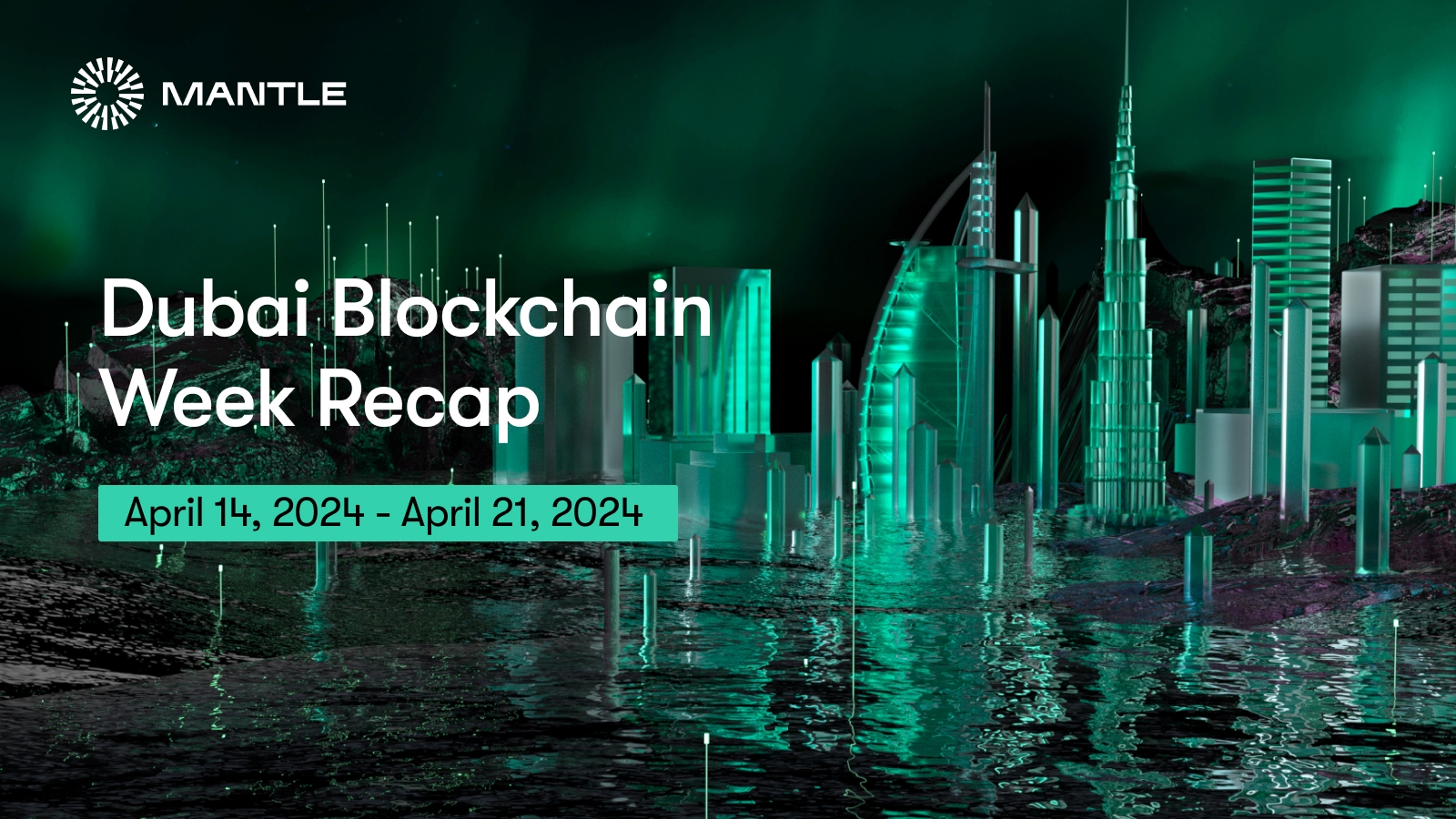 Mantle’s Dubai Blockchain Week 2024 Recap