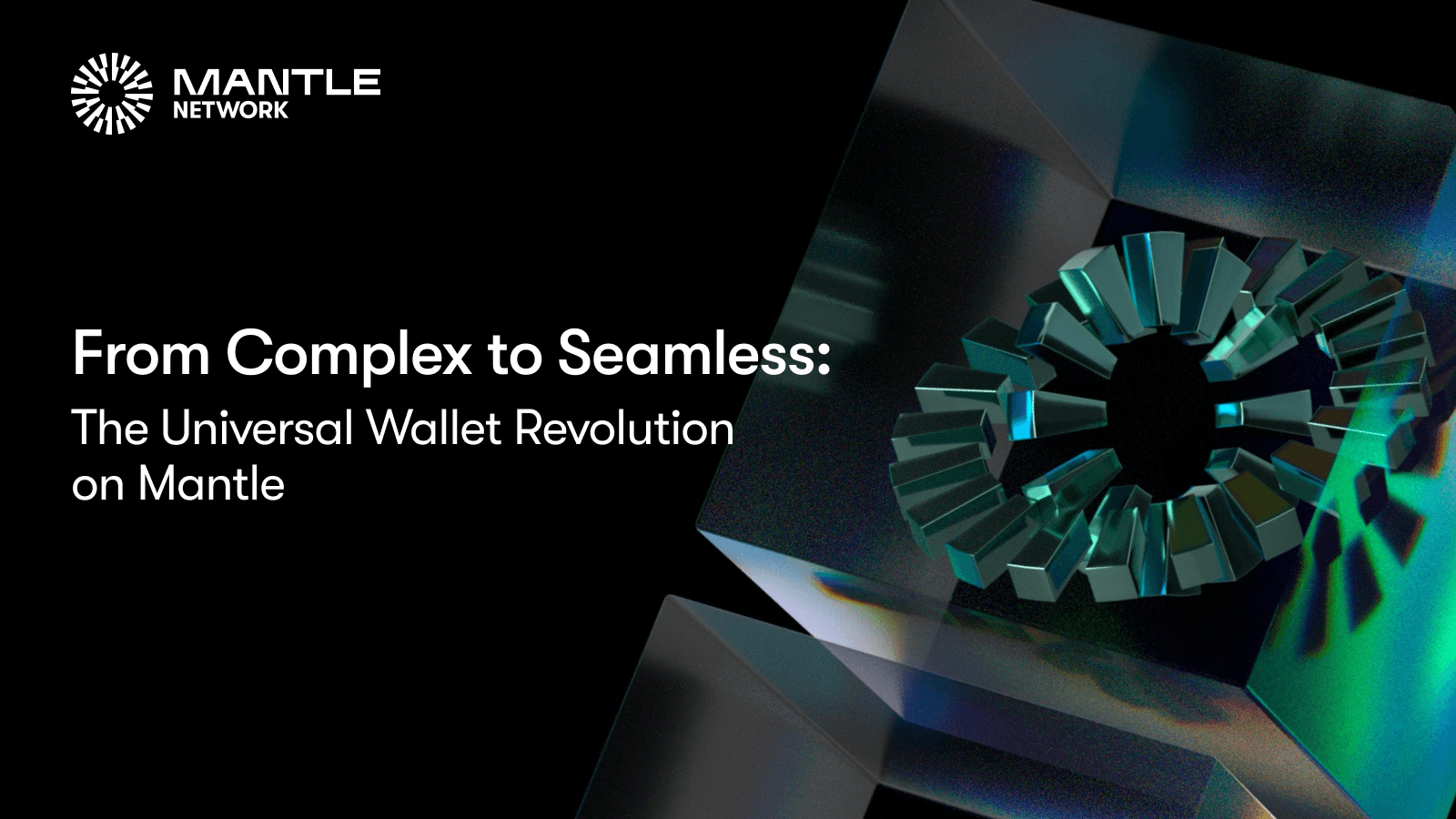 The Frictionless Future: How Universal Wallets Will Supercharge Mantle Ecosystem