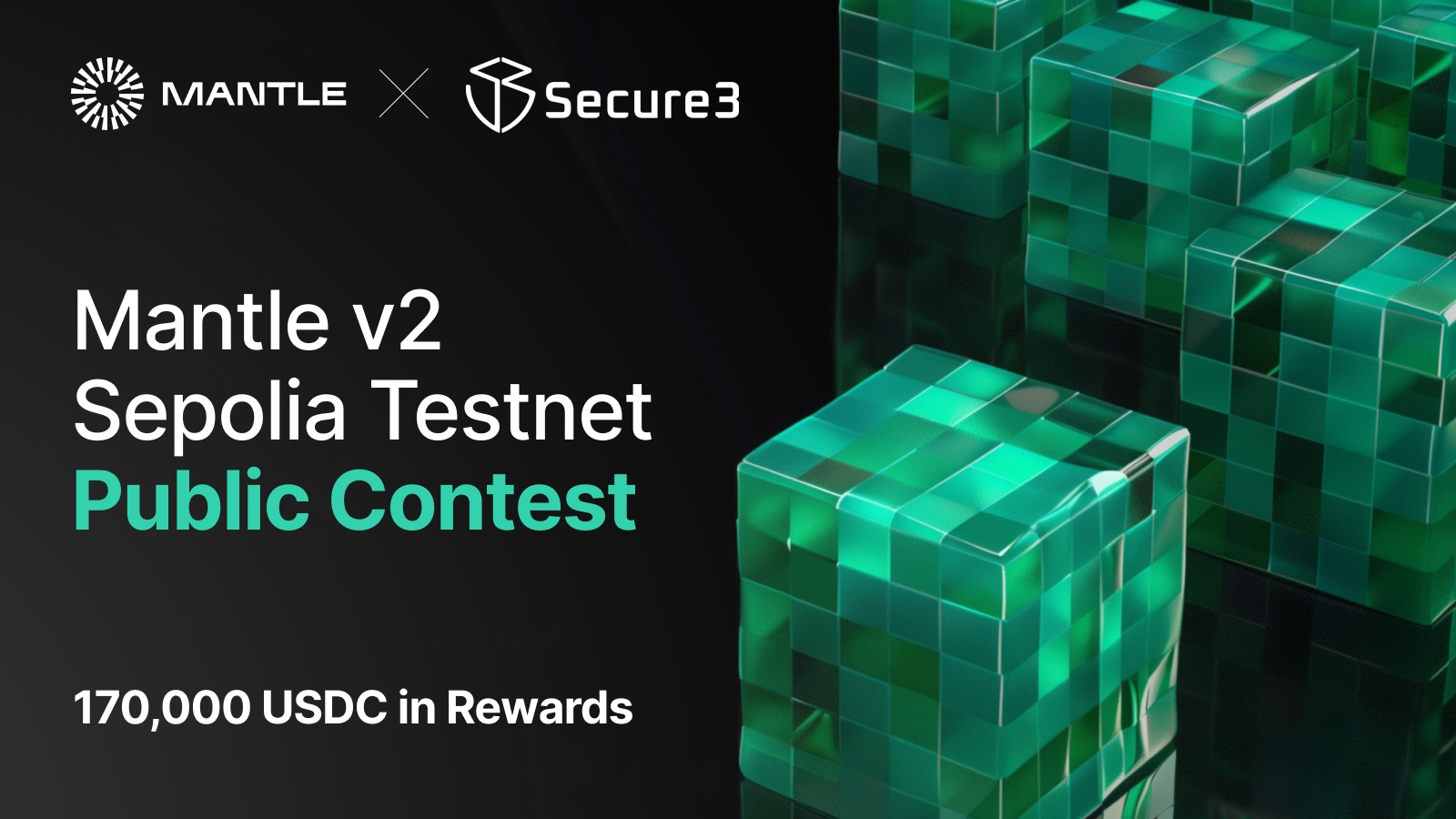 Mantle v2 Sepolia Testnet Public Contest Powered by Secure3